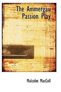 The Ammergau Passion Play