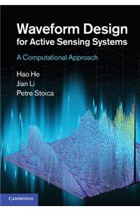 Waveform Design for Active Sensing Systems