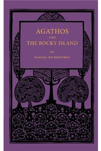 Agathos the Rocky Island and Other Sunday Stories and Parables