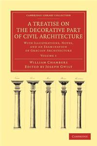 Treatise on the Decorative Part of Civil Architecture