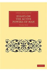 Essays on the Active Powers of Man