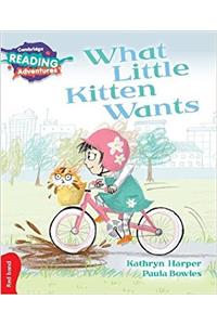 Cambridge Reading Adventures What Little Kitten Wants Red Band