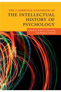 Cambridge Handbook of the Intellectual History of Psychology