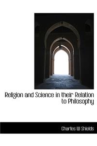 Religion and Science in Their Relation to Philosophy