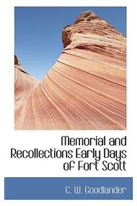 Memorial and Recollections Early Days of Fort Scott
