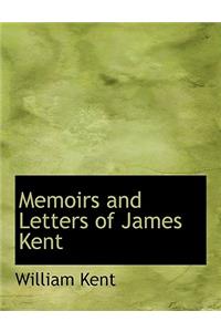 Memoirs and Letters of James Kent