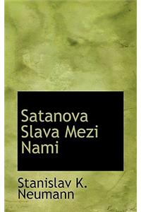 Satanova Slava Mezi Nami