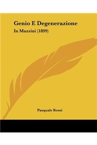 Genio E Degenerazione