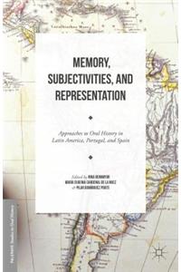 Memory, Subjectivities, and Representation