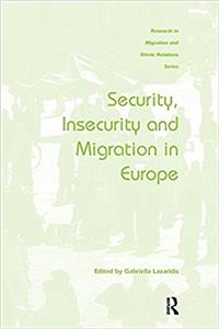 Security, Insecurity and Migration in Europe