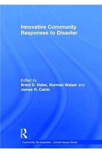 Innovative Community Responses to Disaster