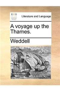 A Voyage Up the Thames.