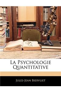 La Psychologie Quantitative