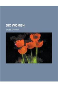 Six Women