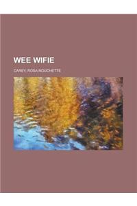 Wee Wifie
