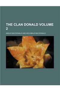 The Clan Donald Volume 2