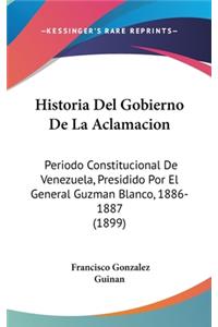 Historia del Gobierno de La Aclamacion