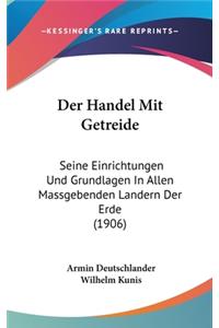 Der Handel Mit Getreide