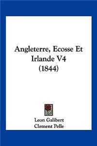 Angleterre, Ecosse Et Irlande V4 (1844)