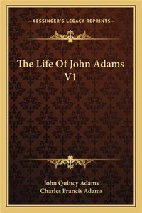 Life of John Adams V1