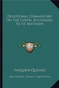 Devotional Commentary on the Gospel According to St. Matthew