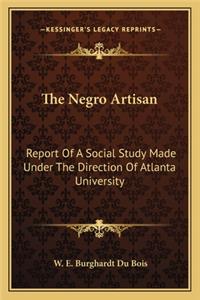 The Negro Artisan