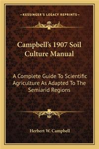 Campbell's 1907 Soil Culture Manual