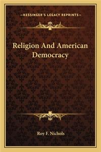 Religion and American Democracy