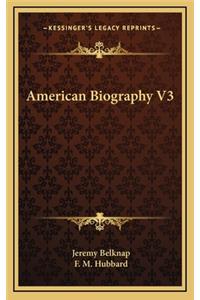 American Biography V3