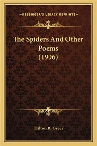 Spiders and Other Poems (1906) the Spiders and Other Poems (1906)