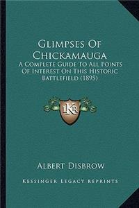 Glimpses Of Chickamauga