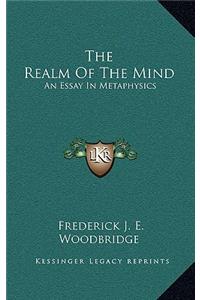 The Realm of the Mind