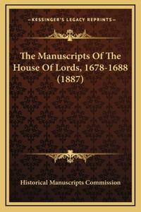 The Manuscripts of the House of Lords, 1678-1688 (1887)