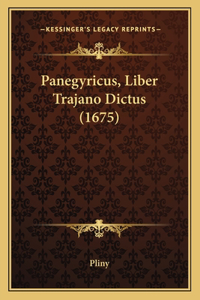 Panegyricus, Liber Trajano Dictus (1675)