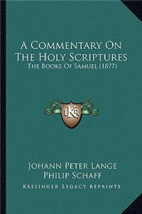 Commentary On The Holy Scriptures