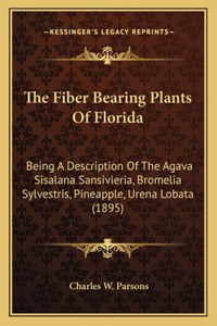 Fiber Bearing Plants Of Florida