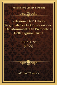 Relazione Dell' Ufficio Regionale Per La Conservazione Dei Monumenti Del Piemonte E Della Liguria, Part 1