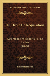 Du Droit De Requisition
