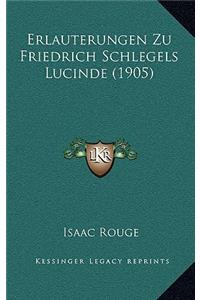 Erlauterungen Zu Friedrich Schlegels Lucinde (1905)