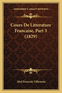 Cours De Litterature Francaise, Part 3 (1829)