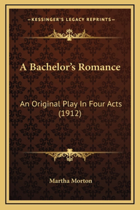 A Bachelor's Romance