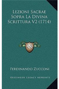 Lezioni Sacrae Sopra La Divina Scrittura V2 (1714)