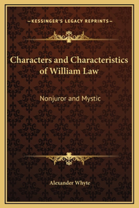 Characters and Characteristics of William Law