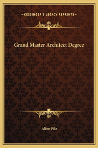 Grand Master Architect Degree