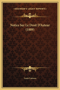 Notice Sur Le Droit D'Auteur (1889)