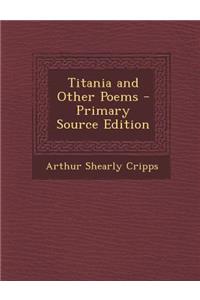 Titania and Other Poems