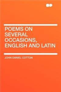 Poems on Several Occasions, English and Latin