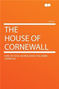 The House of Cornewall