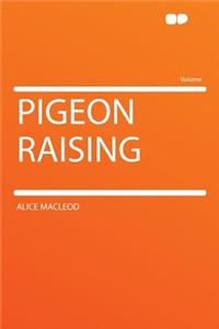 Pigeon Raising