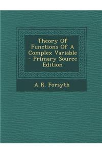 Theory of Functions of a Complex Variable